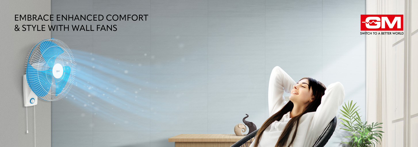 Embrace Comfort and Style: The Benefits of Using GM Modular's Wall Fans in Your Home or Office